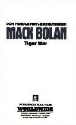 [Mack Bolan the Executioner 61] • Tiger War